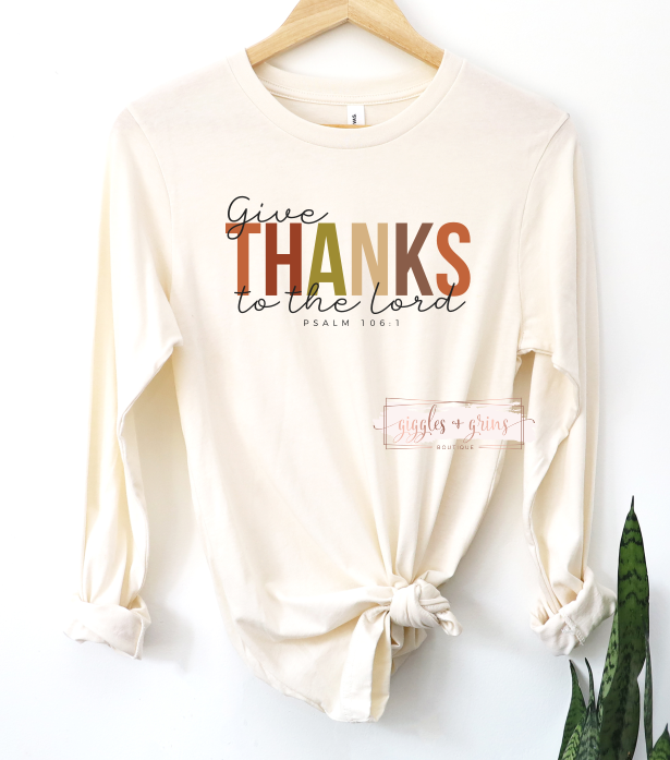 Give Thanks to the Lord- Natural